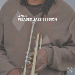 Pleased Jazz Session - Classy Cafe Jazz Music