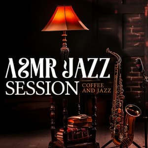 ASMR Jazz Session - Coffee and Jazz