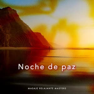 Noche de paz - Masaje Relajante Masters