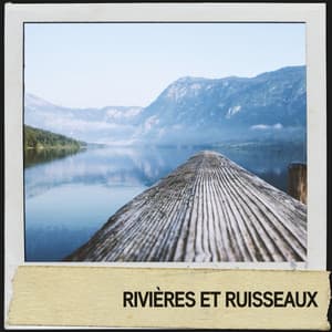 Rivières et ruisseaux : doux ruisseaux d'harmonie - Ruido Blanco Hart
