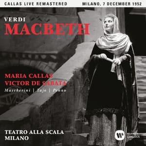 Verdi: Macbeth  - Callas Live Remastered - Giuseppe Verdi