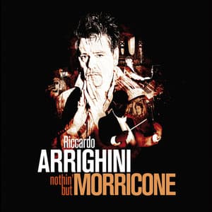 Nothin' But Morricone - Riccardo Arrighini