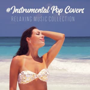 #Instrumental Pop Covers: Relaxing Music Collection - Kenny Bland