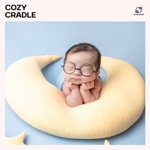 Cozy Cradle: Baby Sleep Lullabies - Baby Sleep Zone