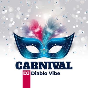 CARNIVAL - DJ Diablo Vibe