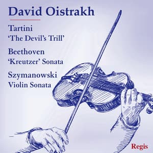 David Oistrakh Plays Tartini, Beethoven and Szymanowski - David Oistrakh