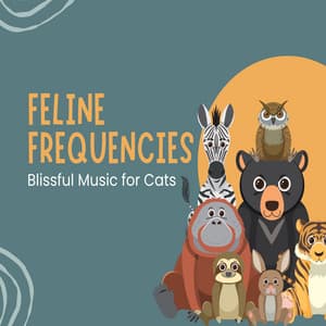 Feline Frequencies: Blissful Music for Cats - Chill Vibes