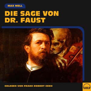 Die Sage von Dr. Faust - Franz Robert Ceeh