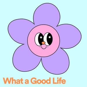 What a Good Life - The Background Noise Company