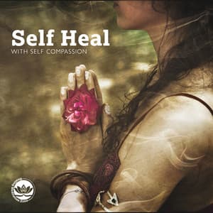 Self Heal with Self Compassion: Powerful Hang Drum & Piano Meditation Music with Sound of Nature, Emotional Rebalancing Frequency - Healing Meditation Zone
