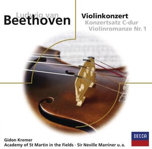 Violinkonzert, Konzertsatz C-dur, Violinromanze Nr.1 - Ludwig van Beethoven