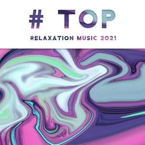 # Top Relaxation Music 2021: Music for Spa, Sleep & Meditation, Relax Your Dog & Cat - Relaxation Zone