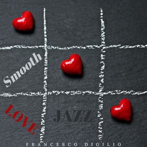 Smooth Jazz Love - Francesco Digilio