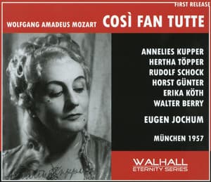 Mozart: Così fan tutte - Wolfgang Amadeus Mozart