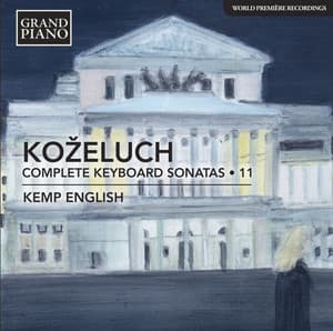 Koželuch: Complete Keyboard Sonatas, Vol. 11 - Leopold Koželuch