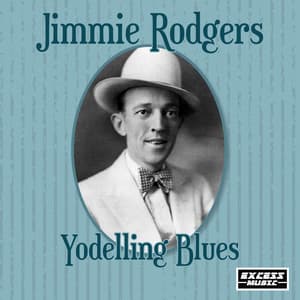 Yodelling Blues - Jimmie Rodgers