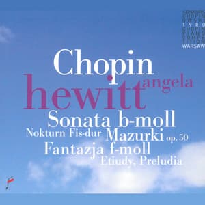 Chopin: Sonata B-Moll, Nokturn Fis-Dur, Mazurki, Fantazja F-Moll, Etiudy, Preludia - Frédéric Chopin