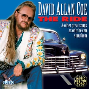 The Ride - David Allan Coe