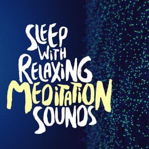 Sleep with Relaxing Meditation Sounds - Deep Sleep Meditation and Relaxation