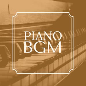 Piano BGM: The Most Relaxing Piano Music for Dinner, Relaxation, Sleep, Study - Calming Piano Music