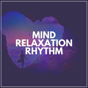 Mind Relaxation Rhythm - Hatha Yoga Maestro