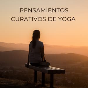 Pensamientos De Yoga Curativos - Reiki Consorte de Curación