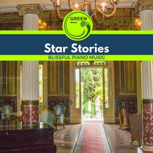 Star Stories - Blissful Piano Music - Deep Sleep Music Experience