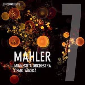 Mahler: Symphony No. 7 in E Minor "Song of the Night" - Gustav Mahler