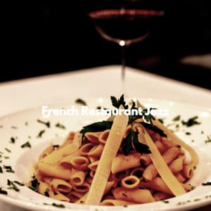 French Restaurant Jazz - Música para Bares