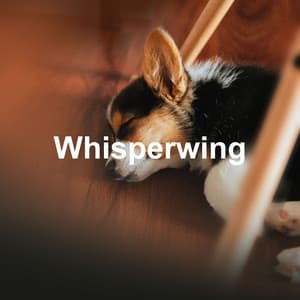 Whisperwing - Nature Sound Series