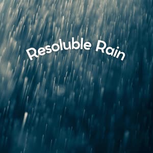 Resoluble Rain - Rain FX
