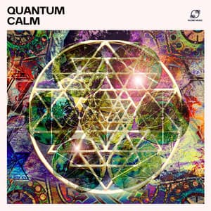 Quantum Calm - Sacred Solfeggio Frequencies