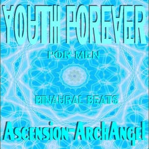 Youth Forever for Men - Ascension-Archangel
