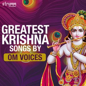 Greatest Krishna Songs by Om Voices - Om Voices