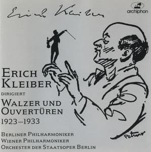 Waltzes and Overtures - Erich Kleiber