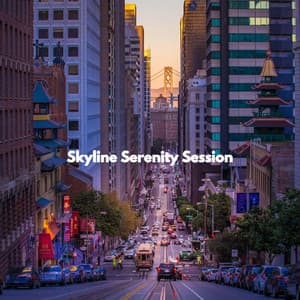 Skyline Serenity Session - Bossa Nova Cafe Music