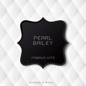 Famous Hits - Pearl Bailey