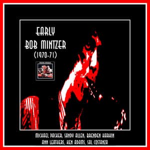 Early Bob Mintzer  With Papa Nebo - Bob Mintzer