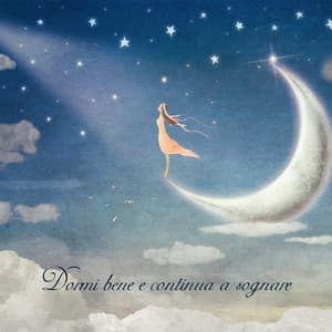 Dormi bene e continua a sognare: Musica New Age per puro sonno - Rilassante musica profonda