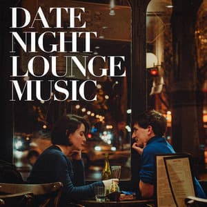 Date Night Lounge Music - Acoustic Chill Out
