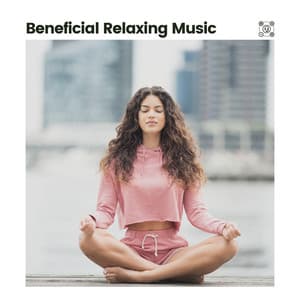 Beneficial Relaxing Music - Transcendental Meditation