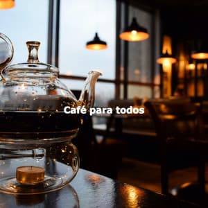 Café para todos - Relaxing Instrumental Jazz