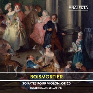 Boismortier: Sonates pour violon, Op. 20 - Joseph Bodin de Boismortier