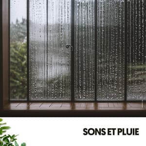Sons et Pluie : Sérénade de la Nature - Relajacion