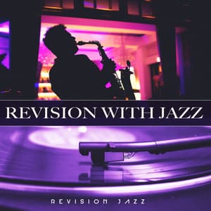 Revision with Jazz - Revision Jazz