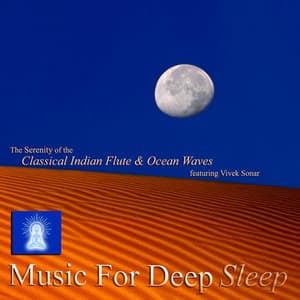 Classical Indian Flute & Ocean Waves - Music For Deep Sleep