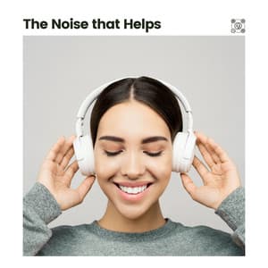 The Noise That Helps - Loopable White Noise