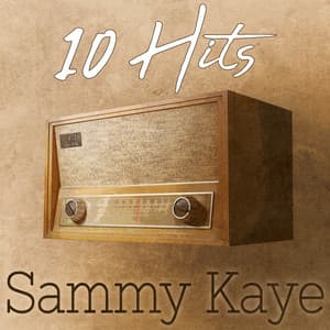 10 Hits of Sammy Kaye - Sammy Kaye