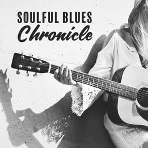 Soulful Blues Chronicles: Vintage Guitar Legends - Royal Blues New Town