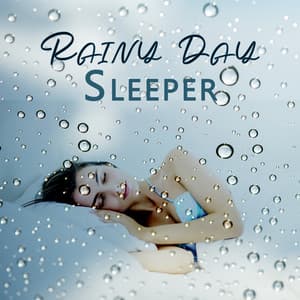 Rainy Day Sleeper: Rainfall for Night Relaxation - Healing Rain Sound Academy